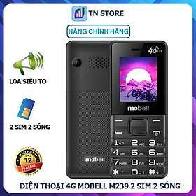 Mua Điện Thoại 4G Mobell M239 - 2 Sim 2 Sóng - Loa To Rõ Ràng  Camera 8 MP - Bảo Hành 12 Tháng