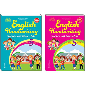 Combo 2 Cuốn: English Handwriting - Vở Tập Viết Tiếng Anh Lớp 5