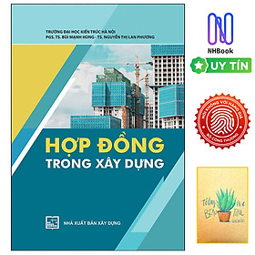 Hợp Đồng Trong Xây Dựng ( Tặng sổ tay xương rồng )