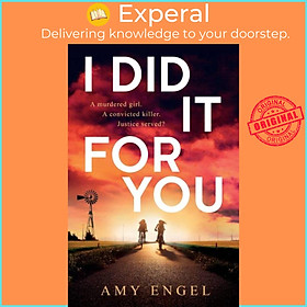 Sách - I Did It For You by Amy Engel (UK edition, paperback)