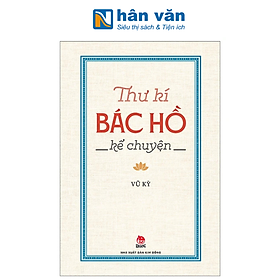 Thư Kí Bác Hồ Kể Chuyện