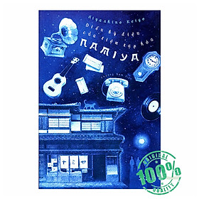 Điều kỳ diệu của tiệm tạp hóa NAMIYA