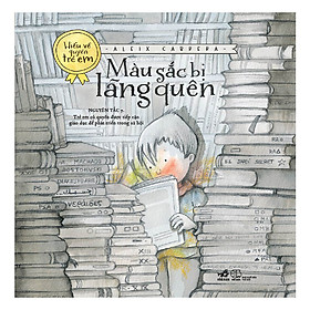 Bộ Sách Hiểu Về Quyền Trẻ Em - Màu Sắc Bị Lãng Quên (Tái Bản)