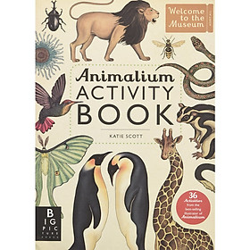 Sách : Animalium Activity Book - Tìm Hiểu Hoạt Động Của Các Loài Động Vật