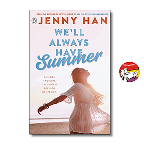 Sách - We'll Always Have Summer by Jenny Han | Ngoại văn nhập khẩu / Romance / Young Adults