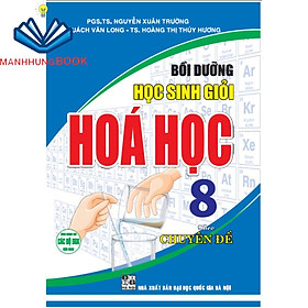 Hình ảnh SÁCH - Bồi Dưỡng Học Sinh Giỏi Hoá Học 8 Theo Chuyên Đề (dùng chung cho các bộ sgk hiện hành)