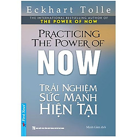 Trải Nghiệm Sức Mạnh Hiện Tại