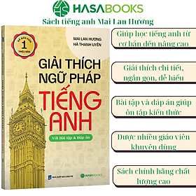 Giải Thích Ngữ Pháp Tiếng Anh - Mai Lan Hương - 