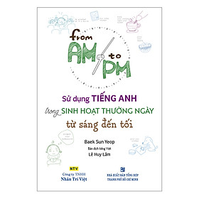 Hình ảnh Sử Dụng Tiếng Anh Trong Sinh Hoạt Thường Ngày Từ Sáng Đến Tối (Kèm CD Hoặc File MP3)