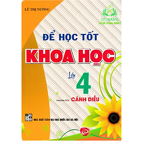 Sách - Để Học Tốt Khoa Học Lớp 4 (Dùng Kèm Sgk Cánh Diều) - HA