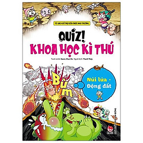 Quiz! khoa học kì thú: núi lửa động đất
