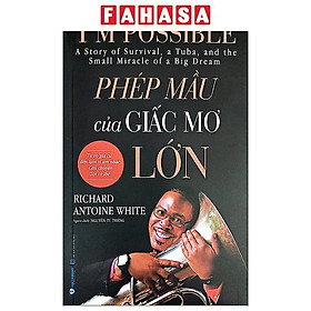 Sách - I'm Possible - Phép Mầu Của Giấc Mơ Lớn