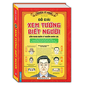 Hình ảnh Sách - Đồ giải xem tướng biết người (cẩm nang quản lý nguồn nhân lực)