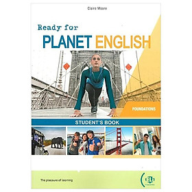 Sách ngoại văn: Ready For Planet English - Foundations - Student's Book With Digital Book - Fahasa