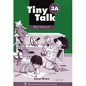 Tiny Talk 3A: Workbook - Oxford University Press