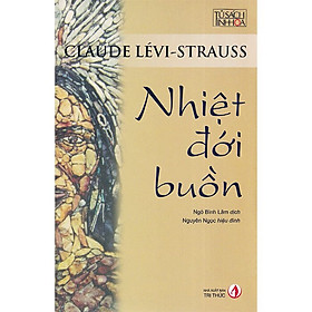 Nhiệt Đới Buồn - Nhà Sách Tri Văn