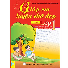 Sách – Giúp Em Luyện Chữ Đẹp Lớp 1 – Biên soạn theo CT GDPT mới – ndbooks