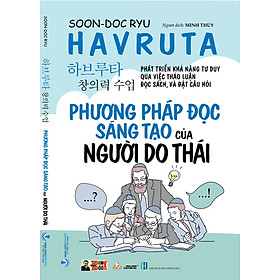 Hình ảnh PHƯƠNG PHÁP ĐỌC SÁNG TẠO CỦA NGƯỜI DO THÁI – Phát triển khả năng tư duy qua việc thảo luận đọc sách, và đặt câu hỏi – Soon Doc Ryu – Minh Thủy dịch – Văn Lang – NXB Hồng Đức (Bìa mềm)