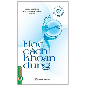 Sách - Tủ Sách Kỹ Năng - Học Cách Khoan Dung