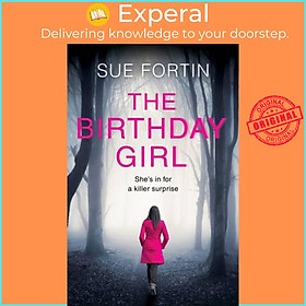 Sách - The Birthday Girl by Sue Fortin (UK edition, paperback)