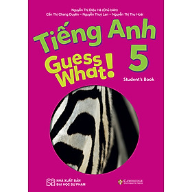 Sách Giáo Khoa Tiếng Anh 5 Guess What! - Student’s Book