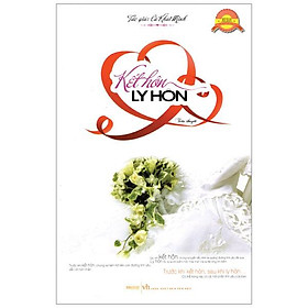 Kết Hôn - Ly Hôn