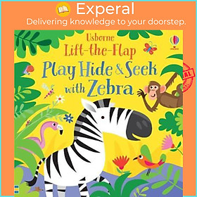 Sách - Play Hide and Seek with Zebra by Sam Taplin (UK edition, paperback)