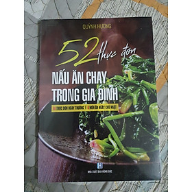 [Download Sách] Sách 52 Thực Đơn Nấu Ăn Chay Trong Gia Đình
