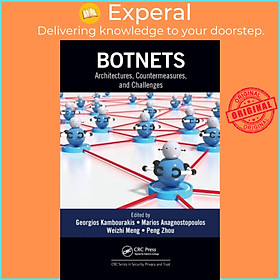 Sách - Botnets - Architectures, Countermeasures, and Challenges by Marios Anagnostopoulos (UK edition, paperback)