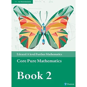Sách - Edexcel A level Further Mathematics Core Pure Mathematics Book 2 Textbook + e-book by  (UK edition, paperback)