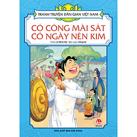 Hình ảnh Tranh Truyện Dân Gian Việt Nam - Có Công Mài Sắt, Có Ngày Nên Kim