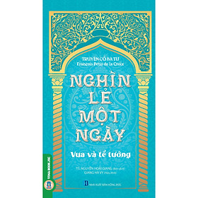 [Download Sách] Nghìn Lẻ Một Ngày - Vua Và Tể Tướng