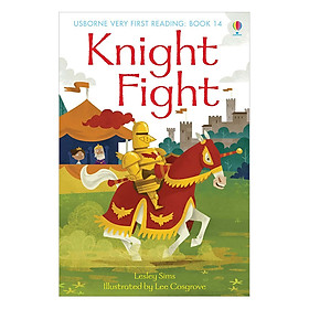 Sách thiếu nhi tiếng Anh - Usborne Very First Reading 14. Knight Fight