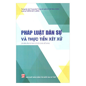 Pháp Luật Dân Sự Và Thực Tiễn Xét Xử