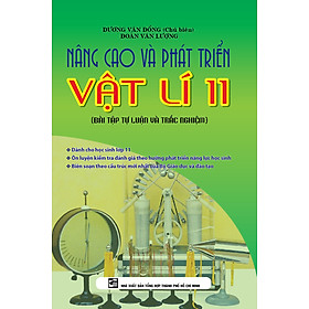 Nâng Cao Và Phát Triển Vật Lí 11