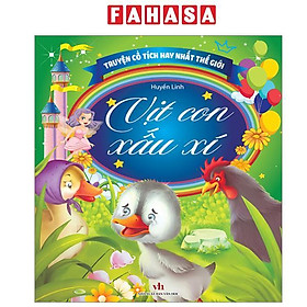 Sách - Truyện Cổ Tích Hay Nhất Thế Giới - Vịt Con Xấu Xí