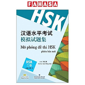 Mô Phỏng Đề Thi HSK - Phiên Bản Mới - Cấp Độ 2
