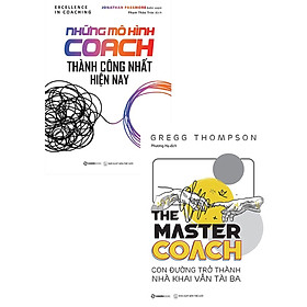 Combo Những Mô Hình Coach Thành Công Nhất Hiện Nay + The Master Coach - Con Đường Trở Thành Nhà Khai Vấn Tài Ba (Bộ 2 Cuốn) (SGB)