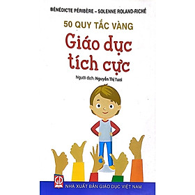 50 Quy Tắc Vàng- Giáo Dục tích cực