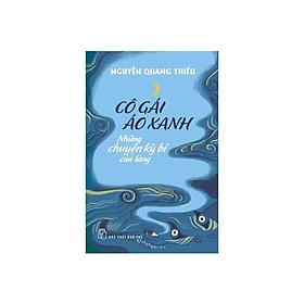 Cô Gái Áo Xanh - Những Chuyện Kỳ Bí Của Làng - Bản Quyền