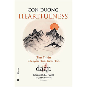 [Download Sách] Combo 2 Cuốn sách: Con Đường Heartfulness - Tim Thiền - Chuyển Hóa Tâm Hồn + Con Đường Chuyển Hóa - Kinh Bốn Lĩnh Vực Quán Niệm