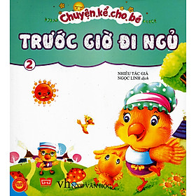 Sách Chuyện Kể Cho Bé Trước Giờ Đi Ngủ - 0 - 6 Tuổi - Bộ + Lẻ Cuốn