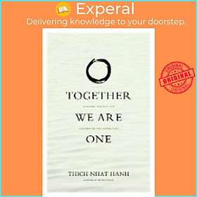 Sách - Together We Are One : Honoring Our Diversity, Celebrating Our Connecti by Thich Nhat Hanh (US edition, paperback)