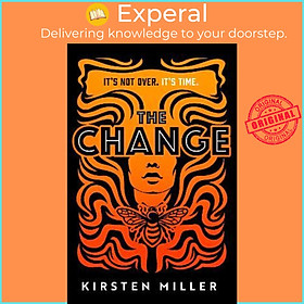 Sách - The Change by Kirsten Miller (UK edition, paperback)