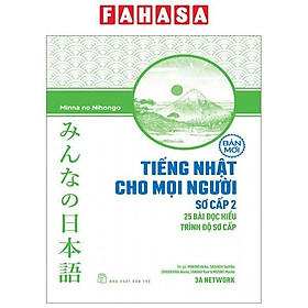 Hình ảnh Tiếng Nhật Cho Mọi Người - Sơ Cấp 2 - 25 Bài Đọc Hiểu Trình Độ Sơ Cấp (Bản Mới)