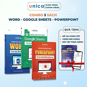 Combo 3 Sách Word - Google Sheets - PowerPoint Unica Thành Thạo Tin Học Văn Phòng Kèm Video Bài Giảng