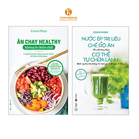 Sách - Combo Nước ép trị liệu + Ăn chay healthy không lo thiếu chất