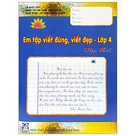 Em Tập Viết Đúng Viết Đẹp - Lớp 4 (Tập 2)
