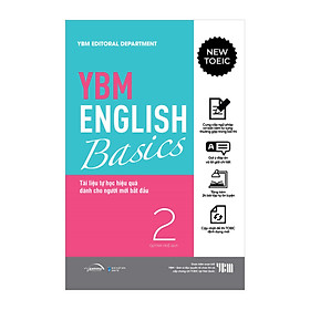 Sách - YBM English Basic 2: Tài Liệu Tự Học TOEIC Hiệ Quả Dành Cho Người Mới Bắt Đầu