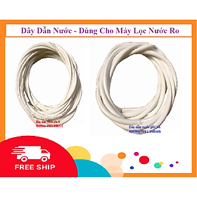Mua Dây Cấp Nước Máy Lọc Nước Phi 6  Và Phi 10  (Đơn giá / 1 mét)